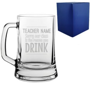 Engraved Teacher Beer Mug with Sorry Our Class is the Reason You Drink Design